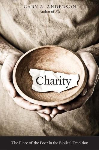 Cover image for Charity: The Place of the Poor in the Biblical Tradition