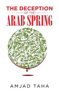 Cover image for The Deception of the Arab Spring