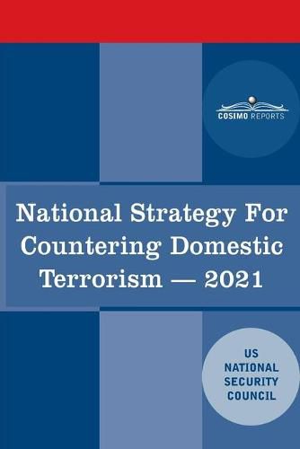 Cover image for National Strategy for Countering Domestic Terrorism: 2021