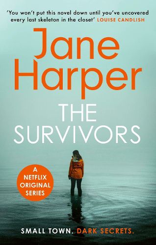 Cover image for The Survivors: 'I loved it' Louise Candlish