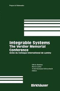 Cover image for Integrable Systems: The Verdier Memorial Conference: Actes Du Colloque International De Luminy