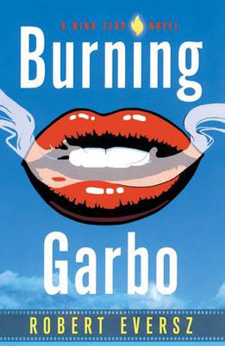 Burning Garbo: A Nina Zero Novel