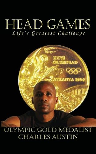 Cover image for Head Games: Life's Greatest Challenge