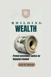 Cover image for Building Wealth