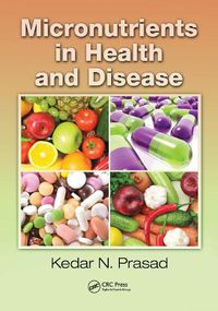 Cover image for Micronutrients in Health and Disease