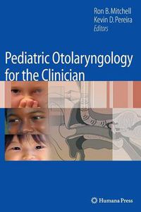 Cover image for Pediatric Otolaryngology for the Clinician