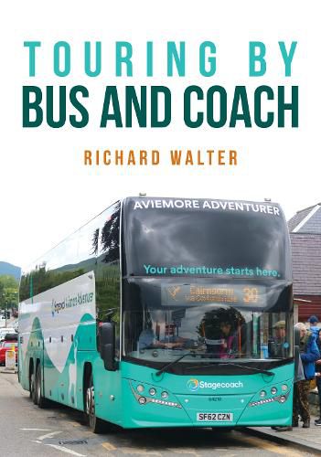 Touring by Bus and Coach