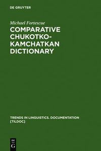 Cover image for Comparative Chukotko-Kamchatkan Dictionary