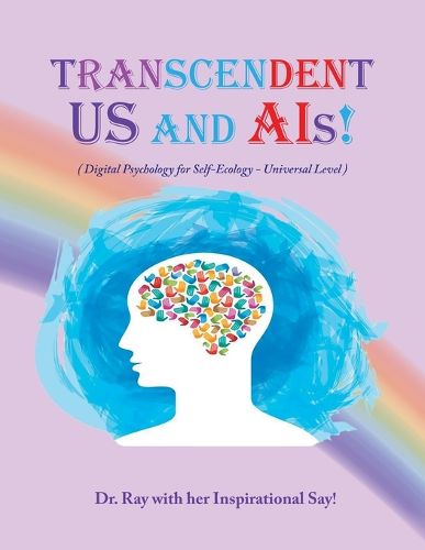 Cover image for Transcendent Us and A.I's!