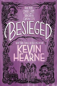 Cover image for Besieged: Book Nine: Stories from The Iron Druid Chronicles