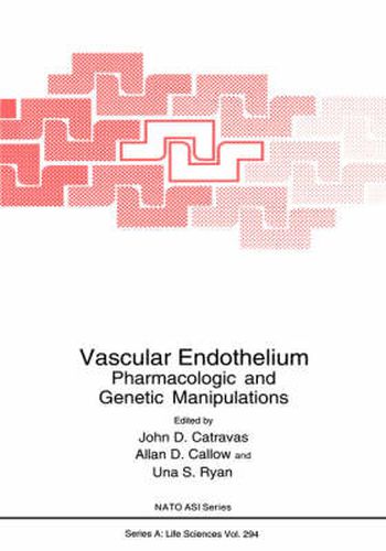 Vascular Endothelium: Pharmacologic and Genetic Manipulations