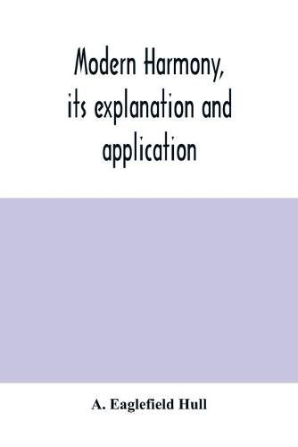 Cover image for Modern harmony, its explanation and application