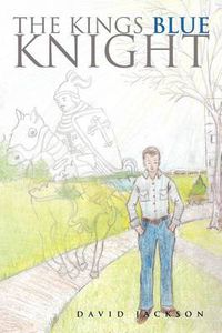 Cover image for The Kings Blue Knight