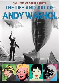 Cover image for The Life and Art of Andy Warhol