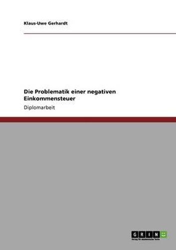 Cover image for Die Problematik einer negativen Einkommensteuer