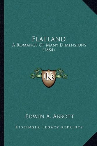 Flatland: A Romance of Many Dimensions (1884)