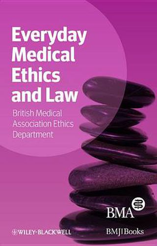 Cover image for Everyday Medical Ethics and Law