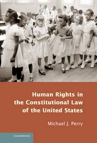 Cover image for Human Rights in the Constitutional Law of the United States