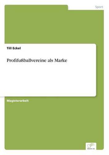 Cover image for Profifussballvereine als Marke