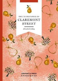 Cover image for The Newspaper of Claremont Street: Fremantle Press Treasures