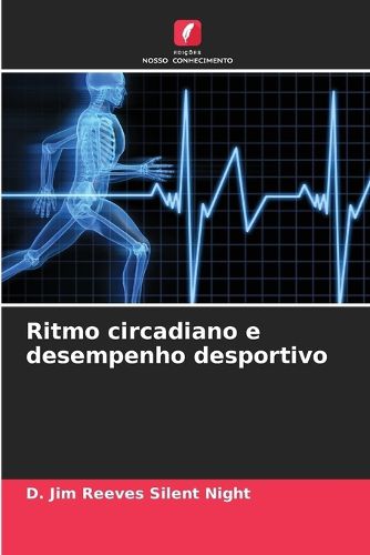 Cover image for Ritmo circadiano e desempenho desportivo