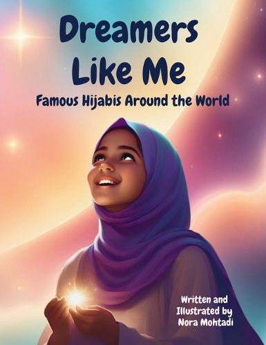 Cover image for Dreamers Like Me-Famous Hijabis Around the World