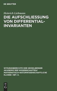 Cover image for Die Aufschliessung Von Differentialinvarianten