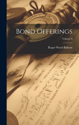Cover image for Bond Offerings; Volume 8