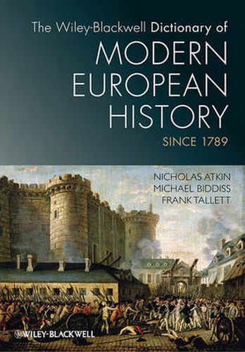 Cover image for The Wiley-Blackwell Dictionary of Modern European History Since 1789