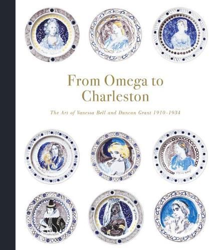 From Omega to Charleston: The Art of Vanessa Bell and Duncan Grant 1910- 1934