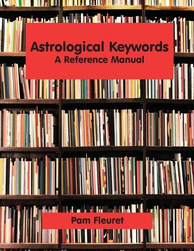 Cover image for Astrological Keywords: A Reference Manual