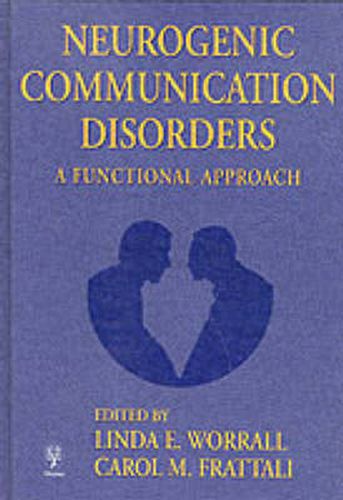 Cover image for Neurogenic Communication Disorders: A Functional Approach