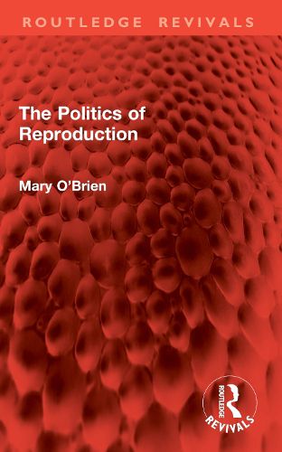 Cover image for The Politics of Reproduction