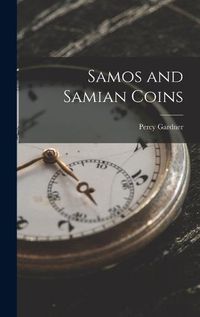 Cover image for Samos and Samian Coins