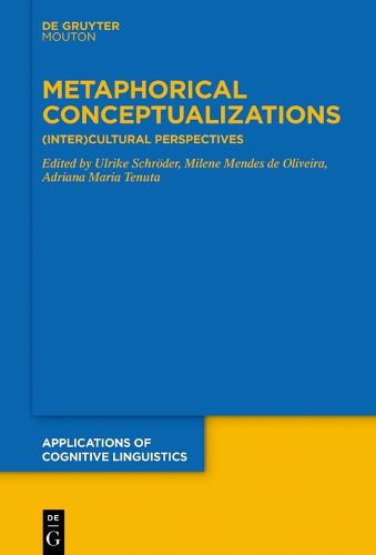 Cover image for Metaphorical Conceptualizations: (Inter)Cultural Perspectives