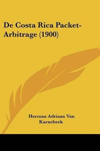 Cover image for de Costa Rica Packet-Arbitrage (1900)