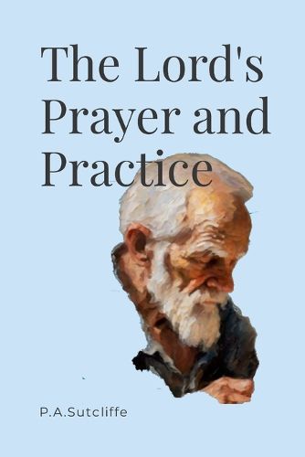 Cover image for The Lord's Prayer in Practice