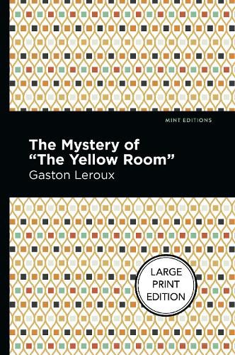 Cover image for The Mystery of the  Yellow Room