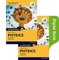 Cover image for Oxford Resources for IB Diploma Programme: IB Prepared: Physics 2023 Edition (Print & Digital Book)