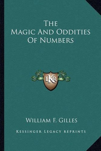 Cover image for The Magic and Oddities of Numbers