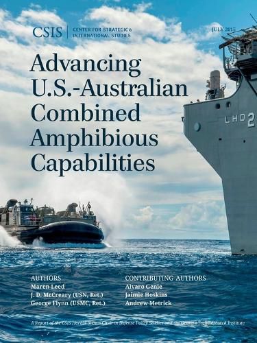 Cover image for Advancing U.S.-Australian Combined Amphibious Capabilities