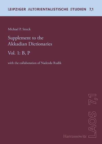 Cover image for Supplement to the Akkadian Dictionaries: Vol. 1: B, P