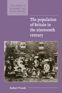 Cover image for The Population of Britain in the Nineteenth Century