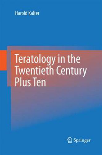 Cover image for Teratology in the Twentieth Century Plus Ten