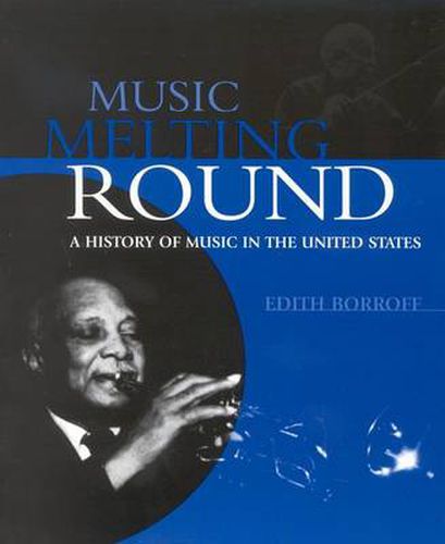 Music Melting Round: A History of Music in the United States