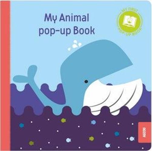 Cover image for My First Pop-Up Book: Animals