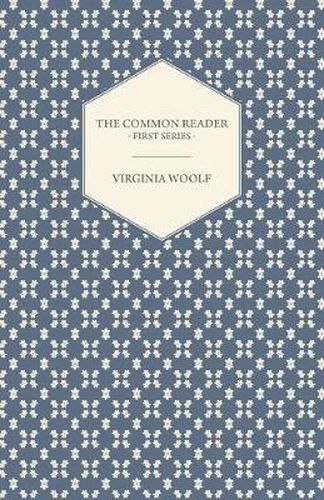 Cover image for The Common Reader - First Series