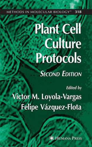 Cover image for Plant Cell Culture Protocols