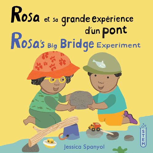 Cover image for Rosa et sa grande experience d'un pont / Rosa's Big Bridge Experiment (French Bilingual Edition)