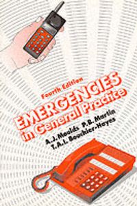 Cover image for Emergencies in General Practice, Fourth Edition